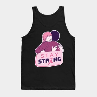 STAY STRONG- Breast cancer support stickers Tank Top